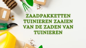 Zaadpakketten tuinieren - De Tuins - Netherlands